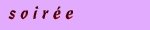 soire